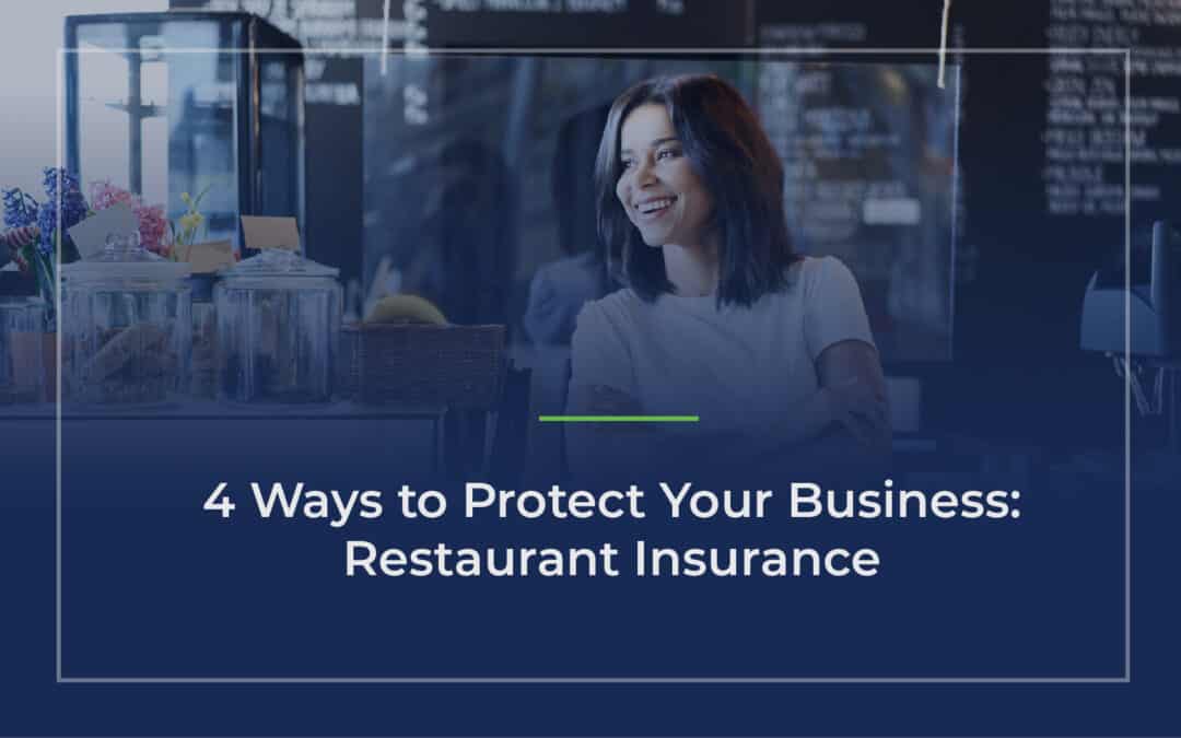 4 Ways Business Restaurant Insurance Protects You
